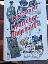 Uniformen der Deutschen Wehrmacht Ausrüstung + Seitenwaffen * Buch E. Kettler 