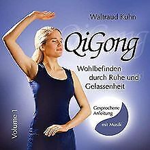 QiGong 1. CD: Wohlbefinden