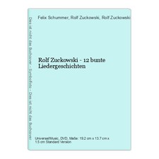 Rolf Zuckowski - 12 bunte Liedergeschichten Schummer, Felix, Rolf Zuckowski  und