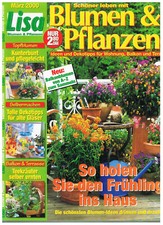 2 Hefte "Lisa Blumen&Pflanzen",Ideen+Dekotipps für Wohnung,Balkon Ausg3/00+6/05 
