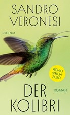 Der Kolibri: Roman von Sandro Veronesi | Zustand Neuw. #224