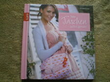 Tolle Taschen selbst genäht  Henkeltaschen Clutchbags Shopper Handarbeitsbuch