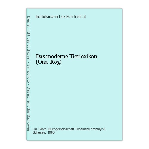 Das moderne tierlexikon - das,