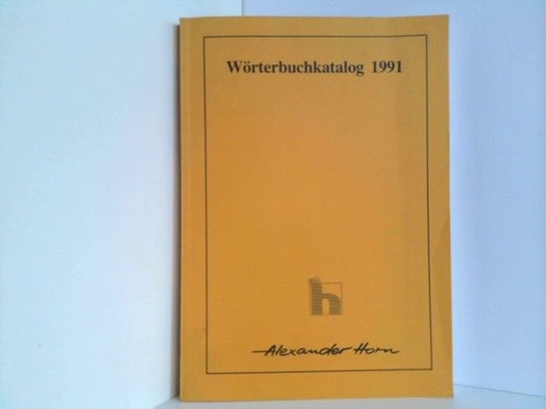 Wörterbuchkatalog 1991 horn - wörterbuchkatalog,