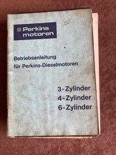 Betriebsanleitung Perkins Motor 3 / 4 / 6 Zylinder Motoren  48 Seiten  Original