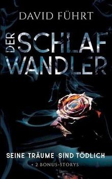 Der schlafwandler seine - der, schlafwandler: