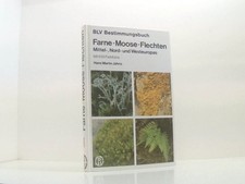 Farne - Moose - Flechten Mittel-, Nord- und Westeuropas Hans Martin Jahns