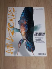 Amazonas Magazin Nr. 1 - Der Fluss der Flüsse - Süßwasser Aquaristik - Aquarium