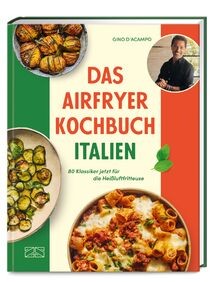 Das airfryer kochbuch italien - das,