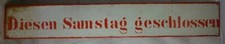 altes Blechschild "Diesen