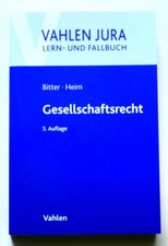 Vahlen Jura Lern- und Fallbuch - Gesellschaftsrecht / 5. Aufl.