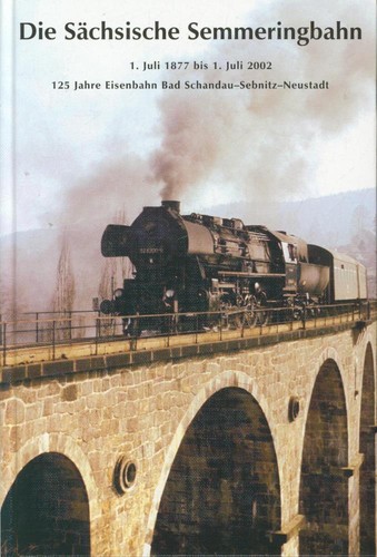 Die sächsische semmeringbahn - die,