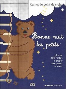 Bonne nuit les petits - , :