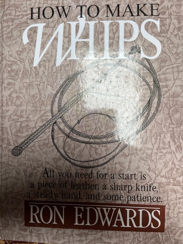 Ron edwards how make - to, whips
