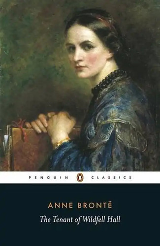 The tenant wildfell hall - of,