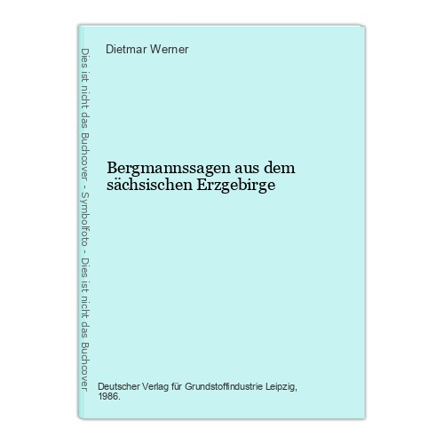 Bergmannssagen aus dem