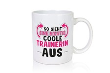 Coole Trainerin | Frauen Tasse