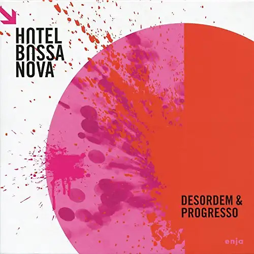 Hotel bossa nova desordem - bossa,