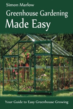 Greenhouse gardening made - gardening,
