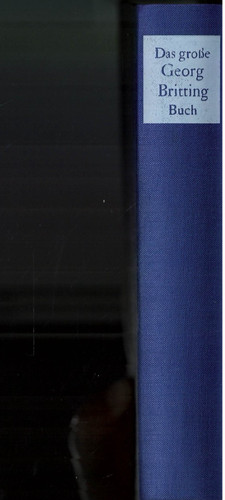 Das große georg britting buch - britting,