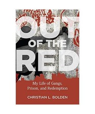 Out of the Red: My Life of