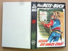 Das PETE-BUCH:  Band 4 “Gegen die ganze Stadt“  (Zust. 1+)