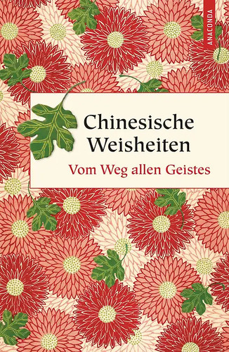 Chinesische weisheiten vom - weisheiten.,
