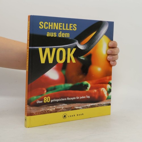 Schnelles aus dem wok - dem, buch