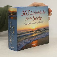 365 Lichtblicke für die