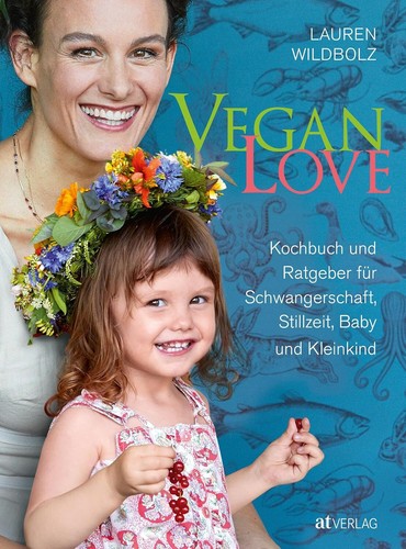 Vegan love kochbuch und - love:,