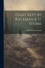 Stubbs diary kept - -,