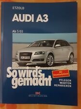 AUDI A3 so Wird‘s gemacht ETZOLD buch Ab 5/03