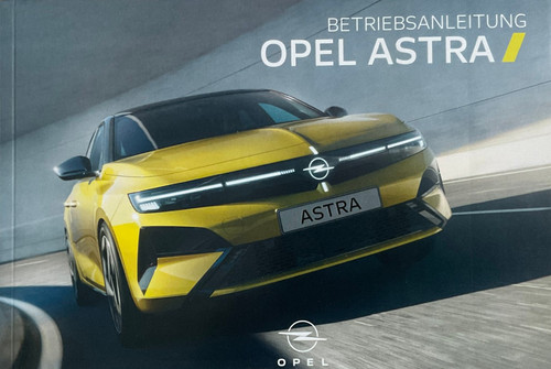 Opel astra betriebsanleitung - opel, astra-l