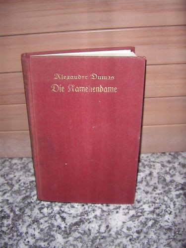 Die kameliendame ein roman - kameliendame,,