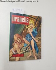 Uranella 6. Inferia!. Phantastische Abenteuer. Moewig-Verlag: