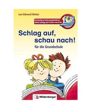 Schlag auf, schau nach!: Das neue Wörterbuch für die Grundschule, Edmund Wette