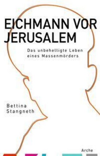 Eichmann vor jerusalem bettina - eichmann,