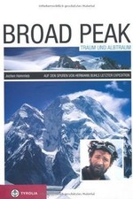 Broad Peak - Traum und Albtraum: Auf den Spuren von ... | Buch | Zustand wie neu