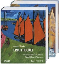 Erich Heckel: Werkverzeichnis der Gemälde, Wandbilder und Skulpturen: Band 1: 19