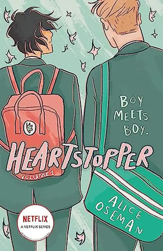 Heartstopper volume one the - heartstopper, one: