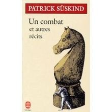 Un Combat et autres récits von Patrick Suskind | Buch | Zustand sehr gut