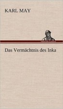 May - Das Vermachtnis Des Inka - New hardback or cased book - 55 - X555z