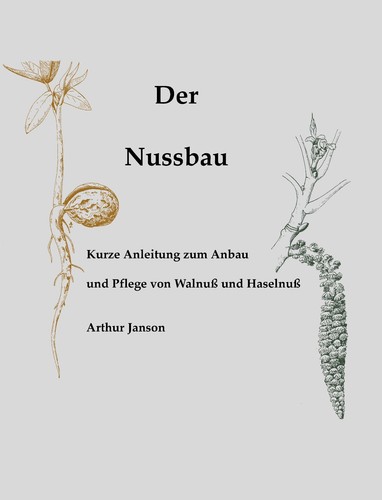 Anbau von walnuss haselnuss - von,