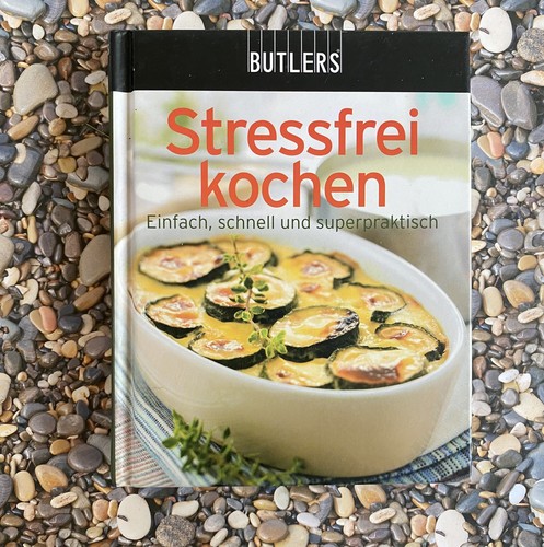 Stressfrei kochen einfach - stressfrei,