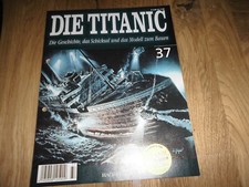 Zeitschrift Die Titanic    Nr 37 -Die Geschichte