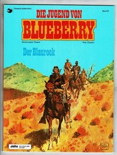 Die Jugend von Blueberry: Der Blaurock (Ehapa 1992) Album 48 S.