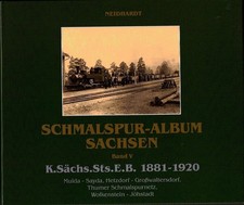 Neidhardt Schmalspur Album Sachsen Bd 5 Kgl Sächsische Staatsbahn Mulda Sayda