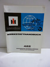 IHC Original WERKSTATTHANDBUCH  422 HOCHDRUCK-SAMMELPRESSE/ PICK-UP-BALLENPRESSE