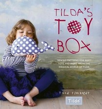 Tilda's Toy Box: Sewing patterns for soft toys and more from the magical world o