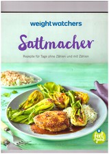 WEIGHT WATCHERS ? SATTMACHER SMARTPOINTS TOLLE REZEPTE OHNE ZÄHLEN UND MIT.